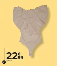 Le Body offre à 22,99€ sur Carrefour City