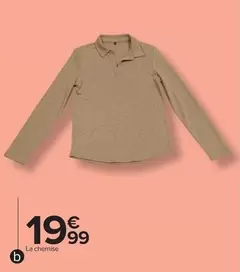 La Chemise offre à 19,99€ sur Carrefour City
