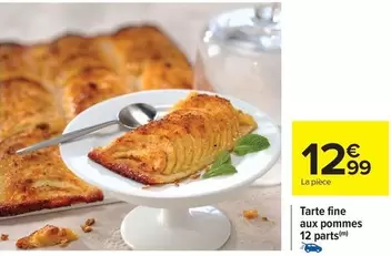 Tarte Fine Aux Pommes 12 Parts offre à 12,99€ sur Carrefour City