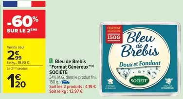 Société - Bleu De Brebis "format Généreux" offre à 2,99€ sur Carrefour City