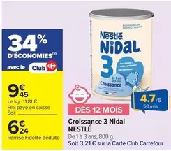 Croissance 3 Nidal offre à 6,24€ sur Carrefour City