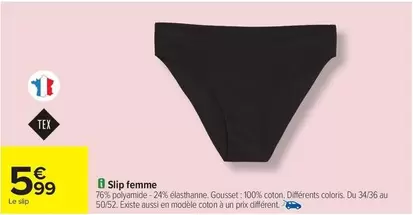 Slip Femme offre à 5,99€ sur Carrefour City