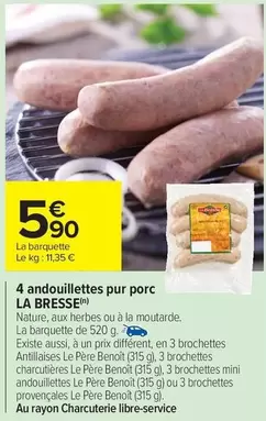 La Bresse - 4 Andouillettes Pur Porc offre à 5,9€ sur Carrefour Market