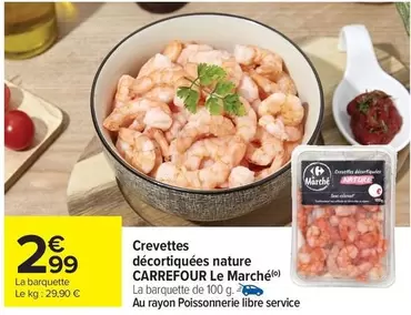 Carrefour - Crevettes Décortiquées Nature offre à 2,99€ sur Carrefour Market