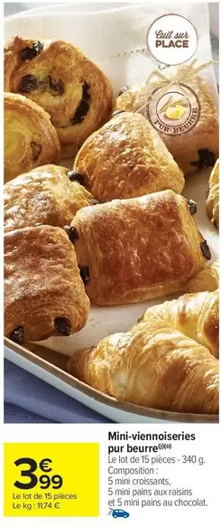 Mini-Viennoiseries Pur Beurre offre à 3,99€ sur Carrefour Market