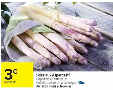 Foire Aux Asperges offre à 3€ sur Carrefour Market