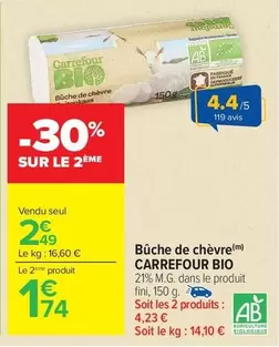 Carrefour - Bûche De Chèvre Bio offre à 2,49€ sur Carrefour Market