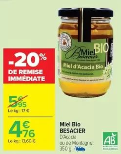 Miel Bio offre à 4,76€ sur Carrefour Market