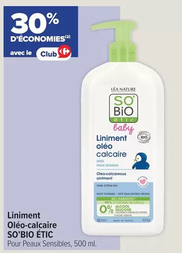 So'Bio Étic - Linisment Oleo-calcaire offre sur Carrefour Market