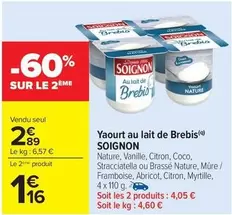 Soignon - Yaourt Au Lait De Brebis offre à 2,89€ sur Carrefour Market