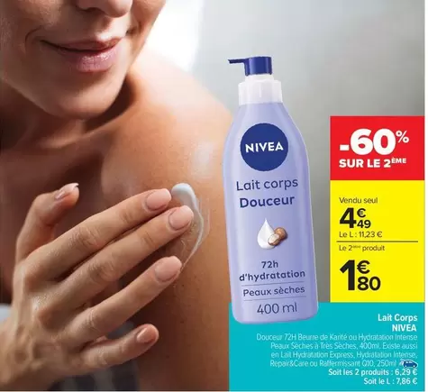 Nivea - Lait Corps Douceur offre à 4,49€ sur Carrefour Market