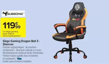Facile - Siege Gaming Dragon Ball Z - Sherron offre à 119,99€ sur Carrefour Market