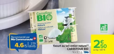 Carrefour - Yaourt Au Lait Entier Nature Bio offre à 2,5€ sur Carrefour Drive