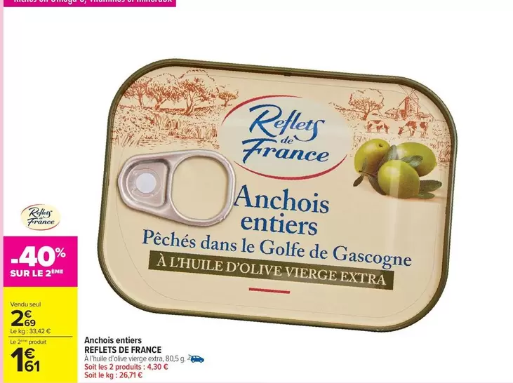 Reflets de France - Anchois Entier offre à 2,69€ sur Carrefour Drive