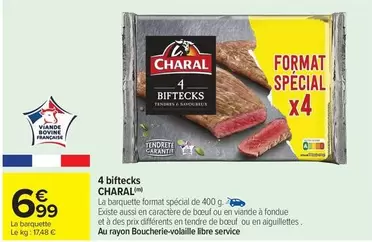 Charal - 4 Biftecks offre à 6,99€ sur Carrefour Drive