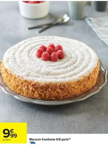Macaron Framboise 6/8 Parts offre à 9,99€ sur Carrefour Drive