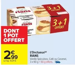 Rians - L'Onctueux offre à 2,99€ sur Carrefour Drive