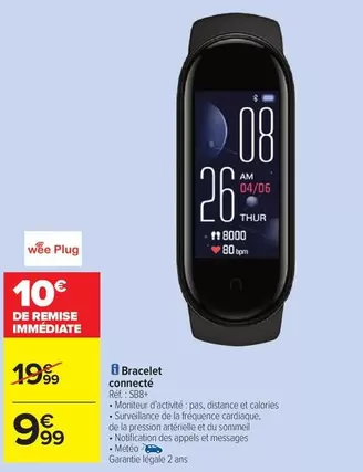 Thur - Bracelet Connecté offre à 9,99€ sur Carrefour Drive