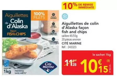 Cité Marine - Aiguillettes De Colin D'alaska Façon Fish And Chips offre à 10,15€ sur Metro