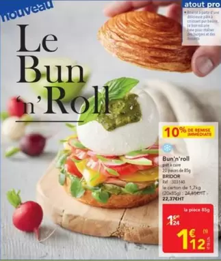 Bridor - Bunn'roll offre à 1,12€ sur Metro