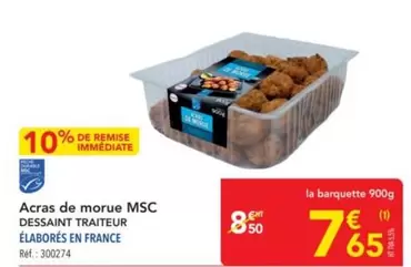 Dessaint - Acras De Morue Msc offre à 7,65€ sur Metro