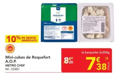 Chef - Mini-cubes De Roquefort A.o.p. offre à 7,38€ sur Metro