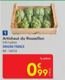 Artichaut Du Roussillon offre à 0,99€ sur Metro