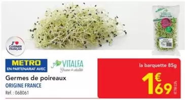 Metro - Germes De Poireaux offre à 1,69€ sur Metro