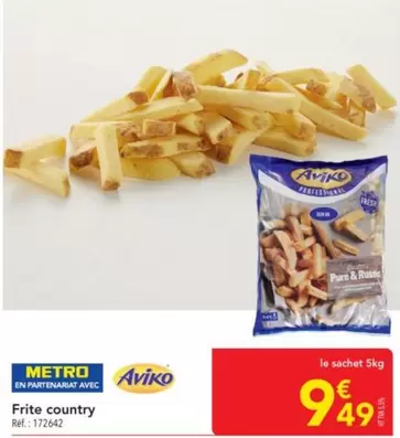 Aviko - Frite Country offre à 9,49€ sur Metro