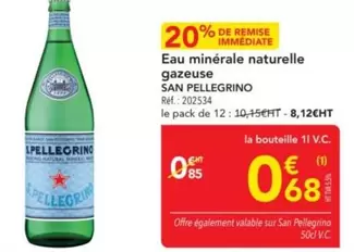 San Pellegrino - Eau Minerale Naturelle Gazeuse offre à 0,68€ sur Metro