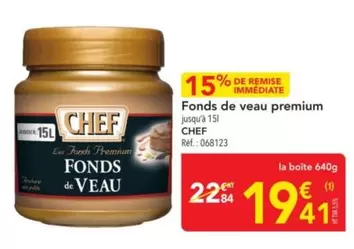 Chef - Fonds De Veau Premium offre à 19,41€ sur Metro