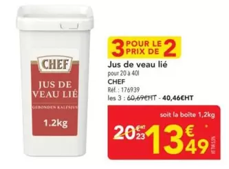Chef - Jus De Veau Lié offre à 13,49€ sur Metro