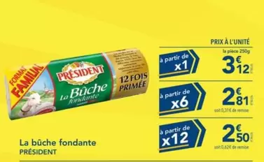 Président - La Bûche Fondante offre à 2,81€ sur Metro