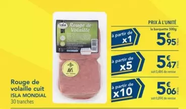 Isla Mondial - Rouge De Volaille Cuit offre à 5,95€ sur Metro