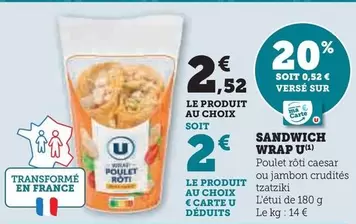 U - Sandwich Wrap offre à 2,52€ sur Super U
