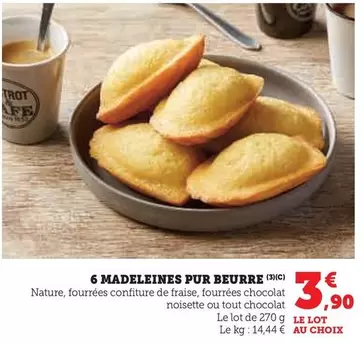 Madeleines Pur Beurre offre à 3,9€ sur Super U