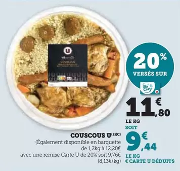 U - Couscous offre à 11,8€ sur Super U
