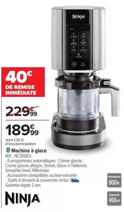Ninja - Machine À Glacé offre à 189,99€ sur Carrefour Express
