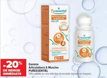 Puressentiel - Gamme Articulations & Muscles offre sur Carrefour Express