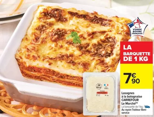 Carrefour - Lasagnes A La Bolognaise Le Marche offre à 7,9€ sur Carrefour Express