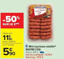 Maître Coq - Mini Saucisses Volaille offre à 5,9€ sur Carrefour Express