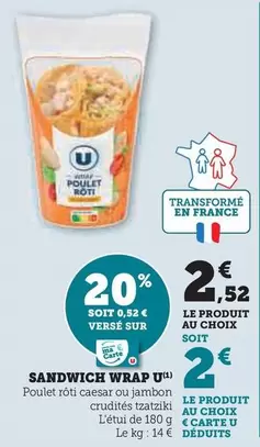 U - Sandwich Wrap offre à 2,52€ sur U Express
