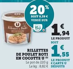 U - Rillettes De Poulet Roti En Cocotte offre à 1,94€ sur Super U
