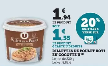 U - Rillettes De Poulet Roti En Cocotte offre à 1,94€ sur Super U