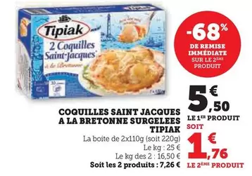 Tipiak - Coquilles Saint Jacques A La Bretonne Surgelees offre à 5,5€ sur Super U