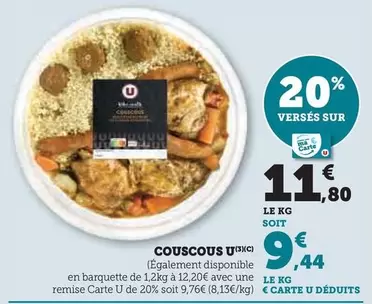 U - Couscous offre à 11,8€ sur Super U