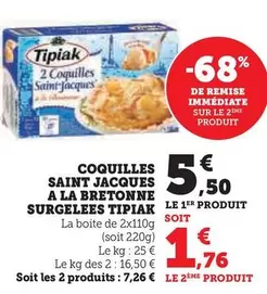 Tipiak - Coquilles Saint Jacques A La Bretonne Surgelees offre à 5,5€ sur Super U