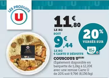 U - Couscous offre à 11,8€ sur Super U