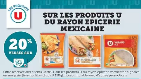 U - Sur Les Produits Du Rayon Epicerie Mexicaine offre sur U Express
