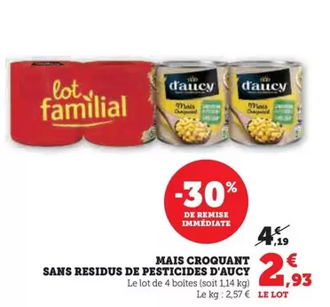 D'aucy - Mais Croquant Sans Residus De Pesticides offre à 2,93€ sur U Express